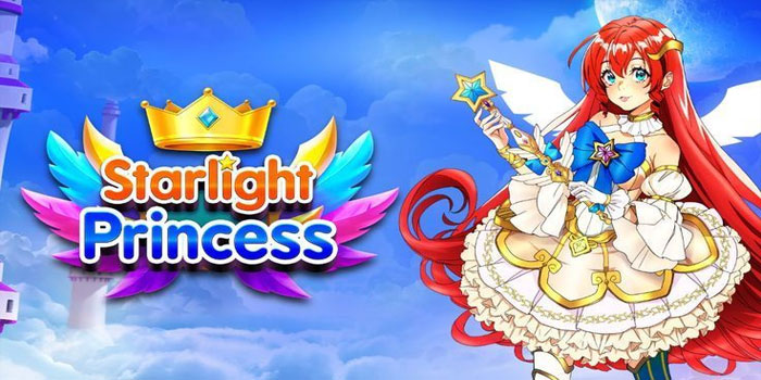 Cara Efektif Bermain Slot Starlight Princess Agar Gacor